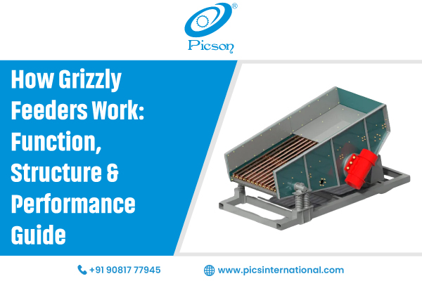 How Grizzly Feeders Work: Function, Structure & Performance Guide