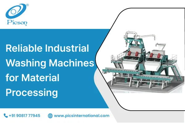 Reliable Industrial Washing Machines for Material Processing